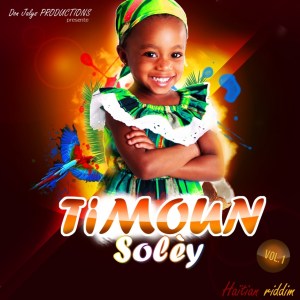 Ti Moun Solèy Vol. 1 - Haitian Riddim (Cover art)