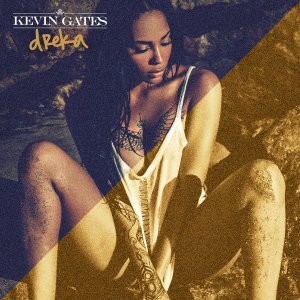 Kevin Gates - Dreka (Cover art)