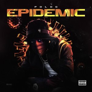 Polo G - Epidemic (Cover art)