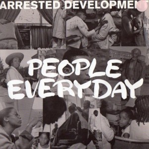 Arrested Development - People Everyday (Cover art)