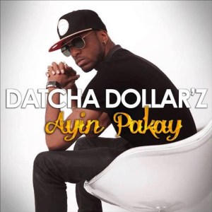 Datcha Dollar'z - Ayin Pakay (Cover art)