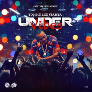 Tommy Lee Sparta - Under Vibes (Cover art)