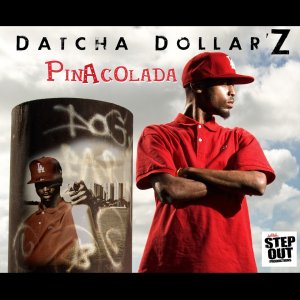 Datcha Dollar'z - Piñacolada (Cover art)