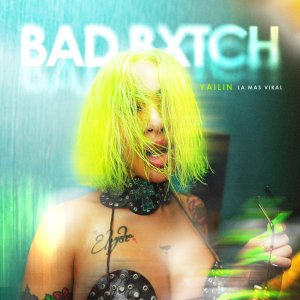 Yailin La Mas Viral - Bad Bxtch (Cover art)