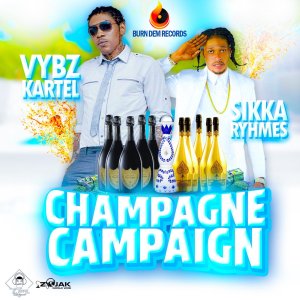 Vybz Kartel and Sikka Rymes - Champagne Campaign (Cover art)