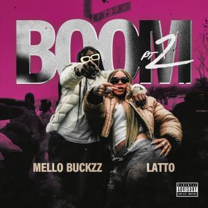Mello Buckzz - Boom Pt. 2 (ft. Latto) (Cover art)
