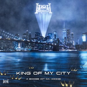 A Boogie Wit Da Hoodie - King Of My City (Cover art)