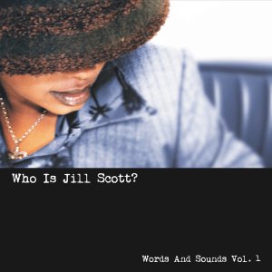 Jill Scott - Who Is Jill Scott? Words And Sounds Vol. 1 (Cover art)