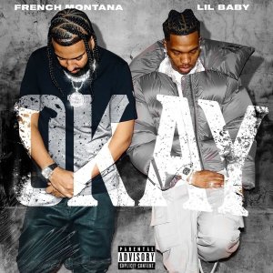 French Montana - Okay (ft. Lil Bay) (Cover art)