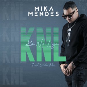 Mika Mendes - Ka Nu Liga (ft. Loreta Kba) (Cover art)