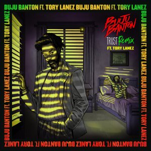 Buju Banton - Trust (Remix) (ft. Tory Lanez) (Cover art)
