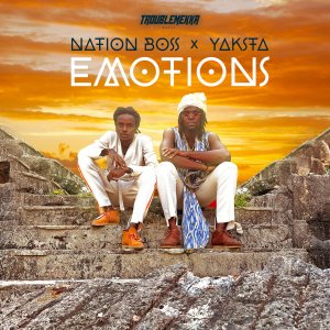 Nation Boss and Yaksta - Emotions (Cover art)