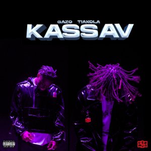 Gazo - Kassav (ft. Tiakola) (Cover art)