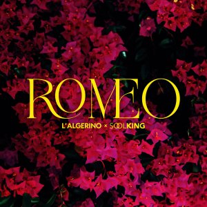 L'Algérino - Roméo (ft. Soolking) (Cover art)