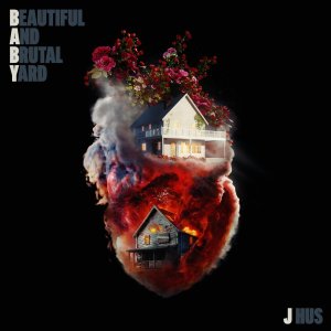 J Hus - Beautiful And Brutal Yard (Cover art)