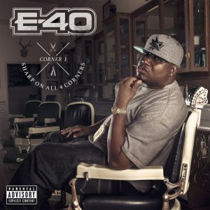 E-40 - Sharp On All 4 Corners: Corner 1 (Cover art)