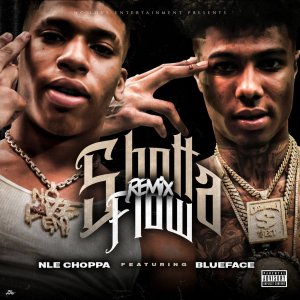 NLE Choppa - Shotta Flow (Remix) (ft. Blueface) (Cover art)