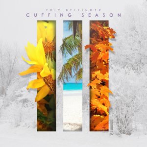 Eric Bellinger - Cuffing Season 3 (Cover art)