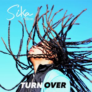 Sika Rlion - Turn Over (Cover art)