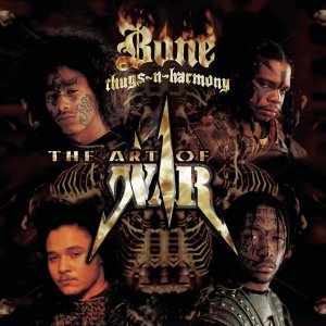 Bone Thugs-N-Harmony - The Art Of War (Cover art)