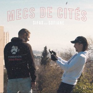Sifax - Mecs de Cités (ft. Sofiane) (Cover art)