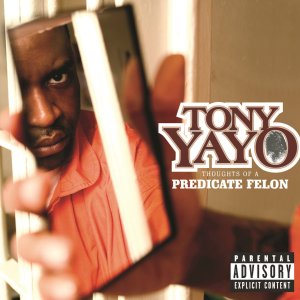 Tony Yayo - Thoughts Of A Predicate Felon (Cover art)