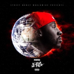 Bankroll Fresh - In Bank We Trust (Cover art)