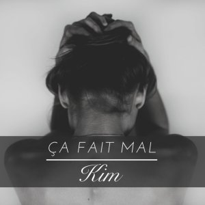 Kim - Ça Fait Mal (Cover art)