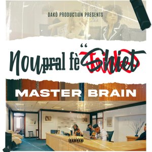 Master Brain - Nou Pral Fè Shiet (Cover art)