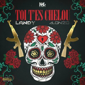 Landy - Toi T'es Chelou (ft. Alonzo) (Cover art)