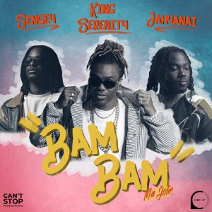 King Serenity - Bam Bam (Ma Jolie) (ft. Jahyanai and SenSey') (Cover art)