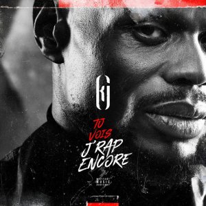 Kery James - Tu Vois J'rap Encore (Cover art)