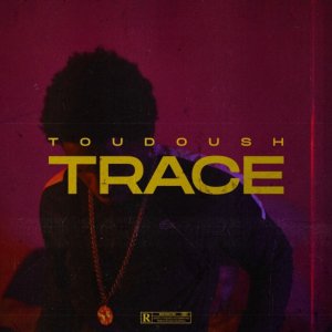Toudoush - Trace (Cover art)