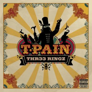 T-Pain - Thr33 Ringz (Cover art)