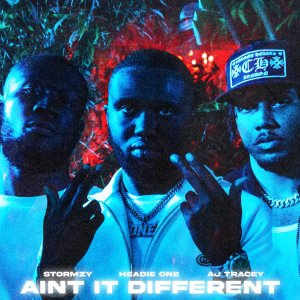 Headie One - Ain't It Different (ft. AJ Tracey and Stormzy) (Cover art)