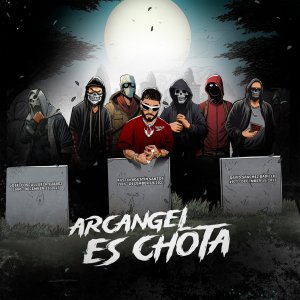 Anuel AA - Arcangel Es Chota (Cover art)