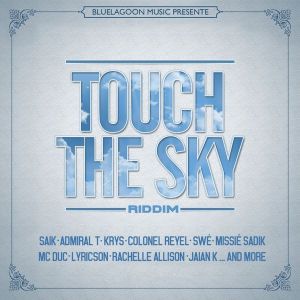 Touch The Sky Riddim (Cover art)