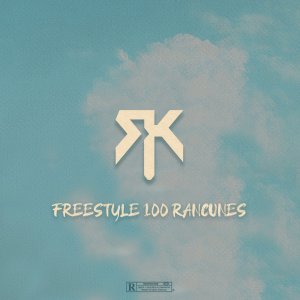 RK - Freestyle 100 Rancunes (Cover art)
