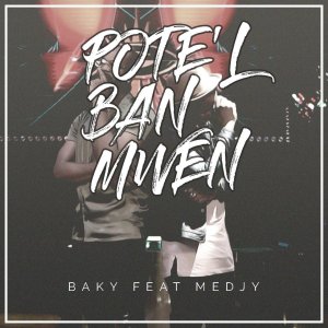 Baky - Pote'l banm (ft. Medjy) (Cover art)
