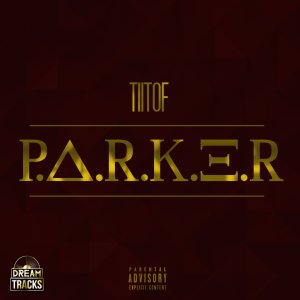 Tiitof - P.A.R.K.E.R (Cover art)