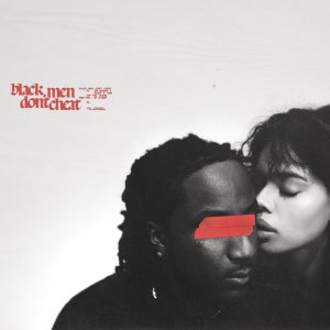K Camp - Black Men Don't Cheat (ft. Ari Lennox, 6lack and Tink) (Cover art)