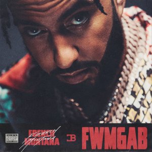 French Montana - FWMGAB (Cover art)