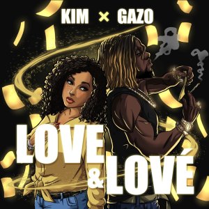 Kim - Love Et Lové (ft. Gazo) (Cover art)