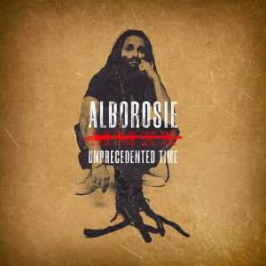 Alborosie - Unprecedented Time (Cover art)