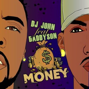 DJ John - Money (ft. Daddyson) (Cover art)