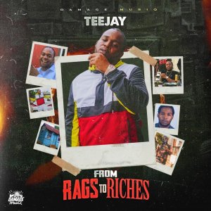 Teejay - From Rags To Riches (Cover art)