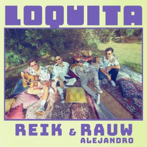 Reik - Loquita (ft. Rauw Alejandro) (Cover art)