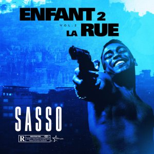 Sasso - Enfant2LaRue Vol. 2 (Cover art)