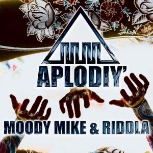 Moody Mike and Riddla - Aplodiy' (Cover art)
