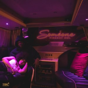 Fireboy DML - Someone (Cover art)